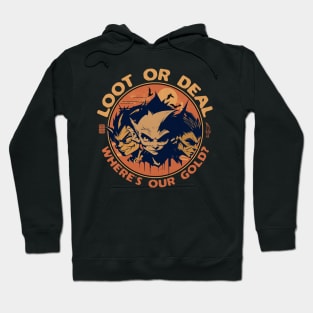 Loot or Deal Hoodie